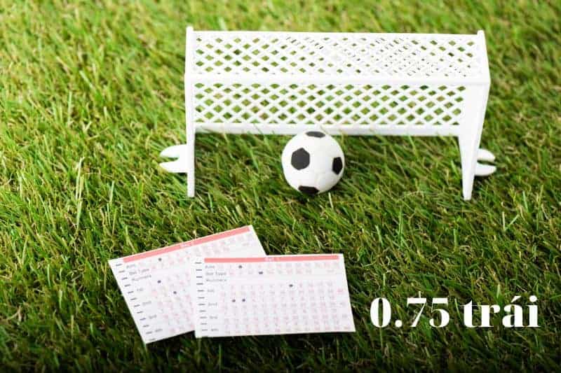 Kinh nghiệm cá cược kèo chấp 0.75 hữu ích cho cược thủ khi tham gia cá cược