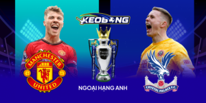 Ngoai Hang Anh MU vs Crystal Palace