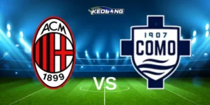 nhan dinh ac milan vs como