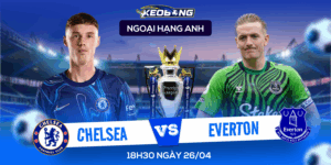 26 April Chelsea vs Everton