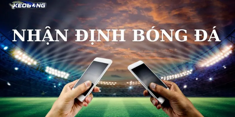 NHAN DINH BONG DA 1