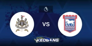 keobong nhan dinh newcastle vs ipswich