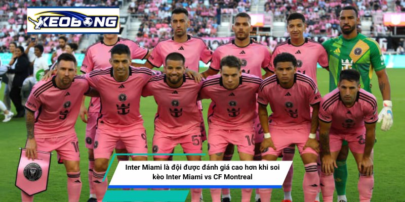 inter miami duoc danh gia cao Nhận định Inter Miami