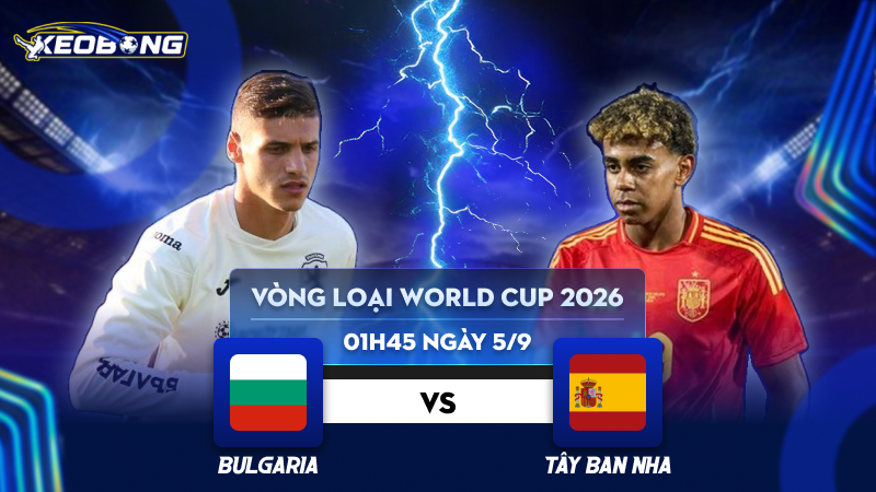 5 Sep Bulgaria vs Tây Ban Nha