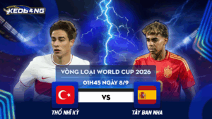 8 Sep Thổ Nhĩ Kỳ vs Tây Ban Nha