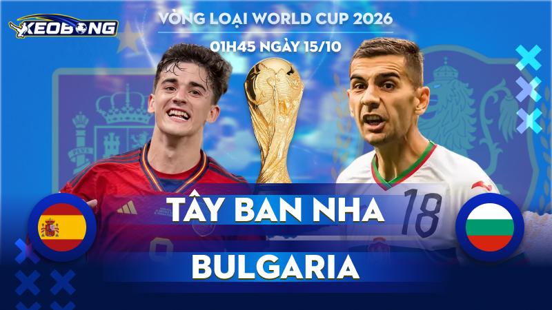 15 Oct Tây Ban Nha vs Bulgaria
